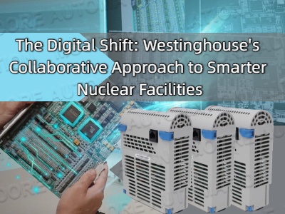 The Digital Shift: Westinghouse's Collaborative Approach to Smarter Nuclear Facilities