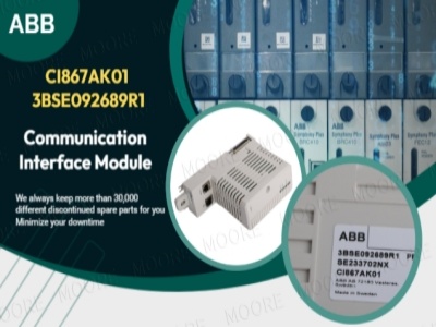 How ABB's CI867AK01 Communication Interface Module Revolutionizes Industrial Networking